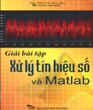 Ebook Giải bài tập xử lý tính hiệu số và Matlab - NXB Bưu điện