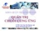 Bài giảng Quản trị chuỗi cung ứng: Chương 5 - ThS. Ngô Thị Phương Anh