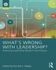 Ebook What's wrong with leadership improving leadership research and practice: Part 2