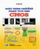 Giáo trình Thiết kế mạch tích hợp CMOS: Phần 1