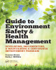 Ebook Guide to environment safety and health management: Developing, implementing, and maintaining a continuous improvement program - Part 1