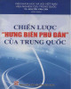 Ebook Chiến lược Hưng biên phú dân của Trung Quốc: Phần 1