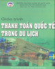 Giáo trình Thanh toán quốc tế trong du lịch: Phần 2 - TS. Trần Thị Minh Hòa