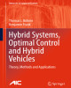 Ebook Hybrid systems, optimal control and hybrid vehicles - Theory, methods and applications: Part 1