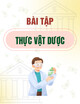 Bài tập Thực vật dược: Viết và đọc tên thuốc
