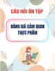 Câu hỏi ôn tập Đánh giá cảm quan thực phẩm